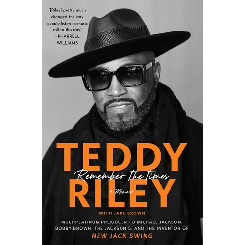 Remember the Times: A Memoir