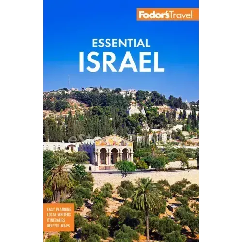 Fodor's Essential Israel: With the West Bank and Petra