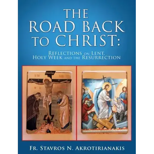 The Road Back to Christ