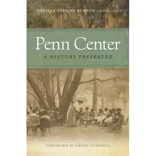 Penn Center: A History Preserved