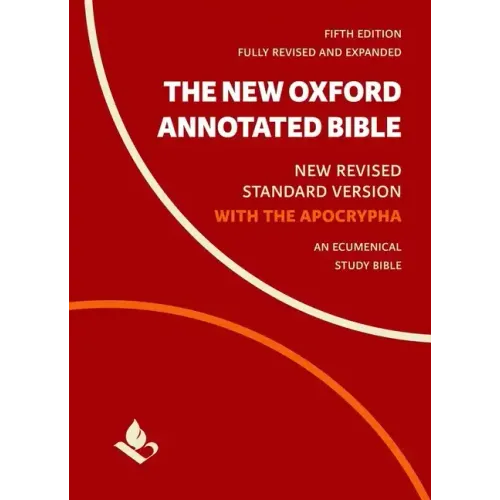 The New Oxford Annotated Bible with Apocrypha: New Revised Standard Version
