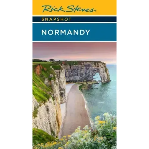 Rick Steves Snapshot Normandy