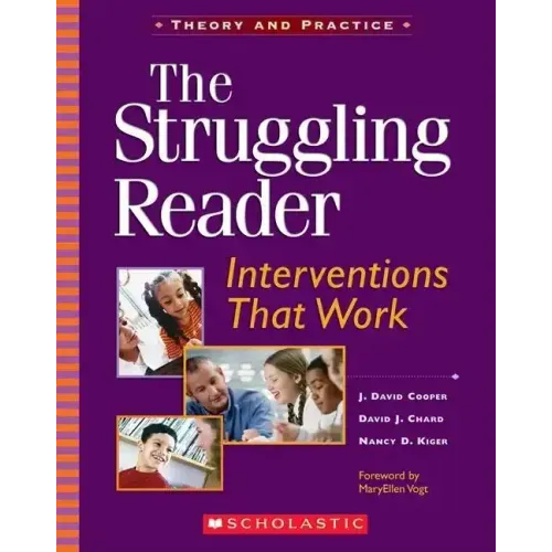 The Struggling Reader: Interventions That Work