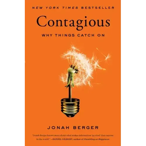 Contagious: Why Things Catch on