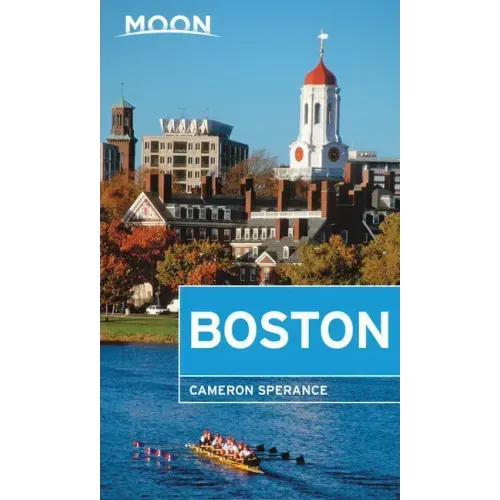 Moon Boston: Neighborhood Walks, Historic Highlights, Beloved Local Spots