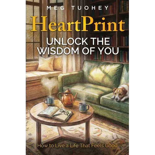 HeartPrint: Unlock the Wisdom of You
