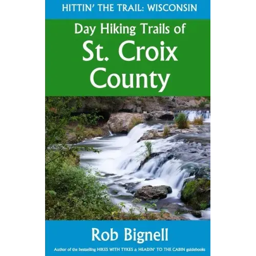 Day Hiking Trails of St. Croix County