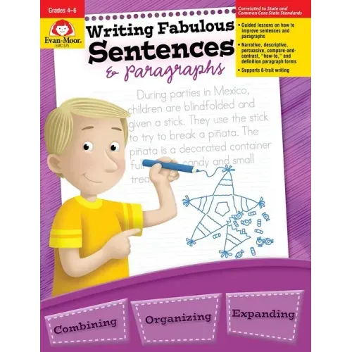 Writing Fabulous Sentences & Paragraphs, Grade 4 - 6 Teacher Resource
