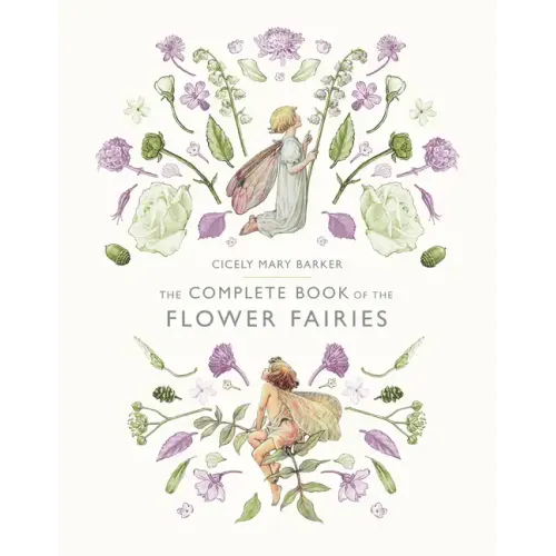 The Complete Book of the Flower Fairies